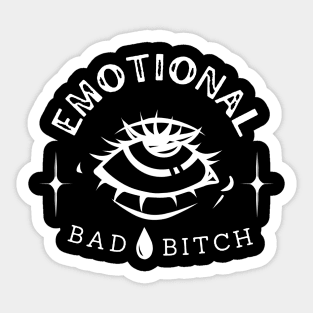 Emotional Bad B!tch Sticker